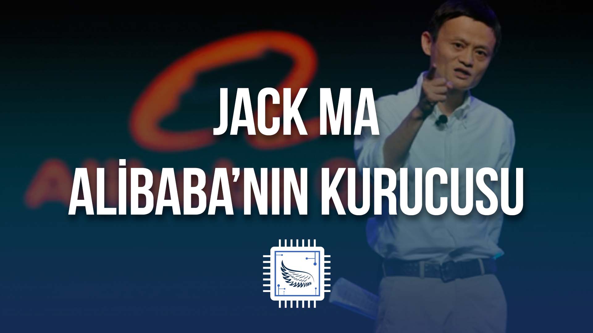 Jack Ma Alibaba.com Kurucu ‘sunun Başarı Öyküsü